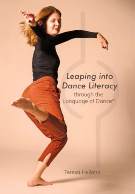 Leaping Into Dance Literacy Through The
