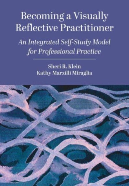 Becoming A Visually Reflective Practiti
