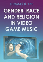 Gender Race And Religion In Video Game