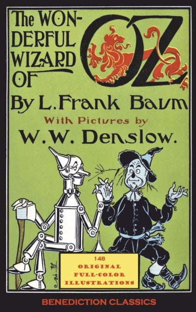 Wonderful Wizard Of Oz: (illustrated By Baum, L. Frank