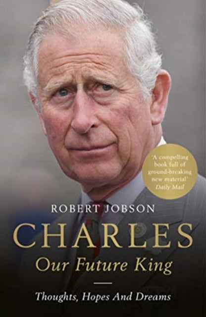 Charles Our Future King