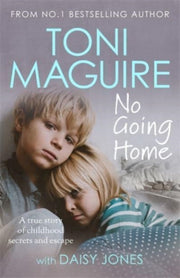 No Going Home: From The No.1 Bestseller By Maguire, Toni