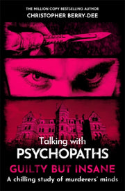 Talking With Psychopaths & Savages