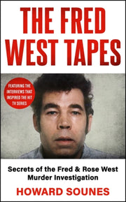 Inside The Mind Of Fred West
