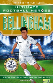 Ultimate Football Heroes Bellingham By Oldfield, Matt