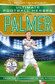 Ultimate Football Heroes Palmer By Oldfield, Matt