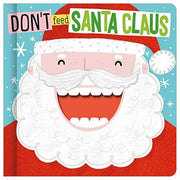 Don't Feed Santa