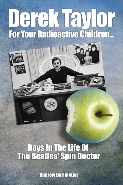 Derek Taylor For Your Radioactive Childr
