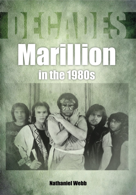 Marillion In The 1980s Decades