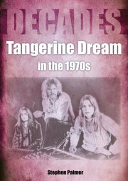 Tangerine Dream In The 1970s