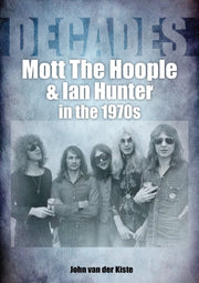 Mott The Hoople/ian Hunter In The 1970s