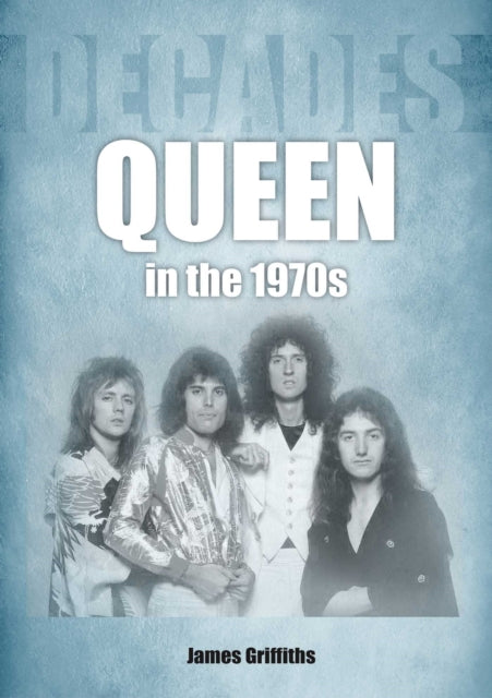 Queen In The 1970s