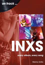 Inxs On Track Every Album Every Song