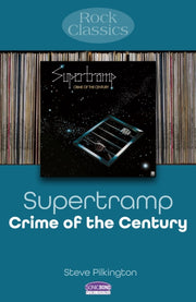 Supertramp Crime Of The Century By Pilkington, Steve