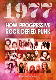 1977 How Progressive Rock Defied Punk