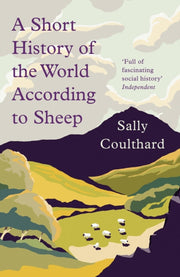 Short History Of The World Accord/sheep By Coulthard, Sally