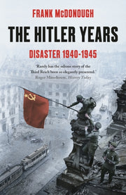 Hitler Years Vol 2 Disaster 1940-1945