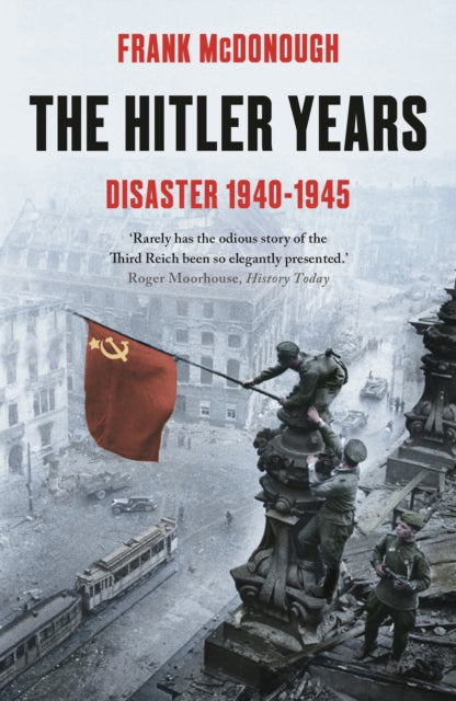 Hitler Years Vol 2 Disaster 1940-1945