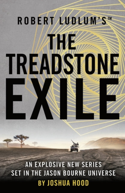 Robert Ludlums The Treadstone Exile By Hood, Joshua