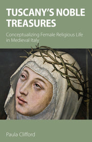 Tuscany's Noble Treasures : Conceptualiz
