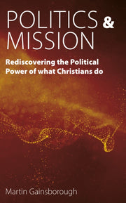 Politics   Mission : Rediscovering The P