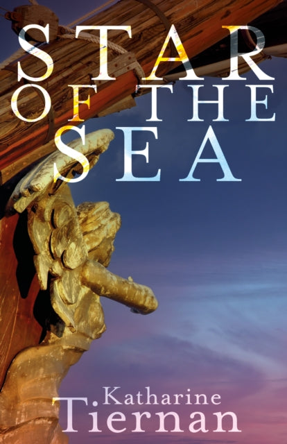 Star Of The Sea : The Cresswell Chronicl By Tiernan, Katharine