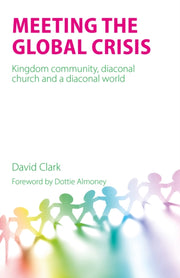 Meeting The Global Crisis : Kingdom Comm