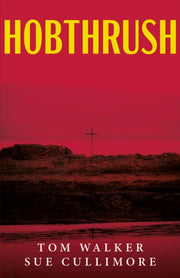 Hobthrush: A Novel By Cullimore, Sue