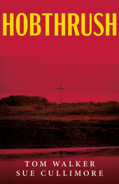Hobthrush: A Novel By Cullimore, Sue
