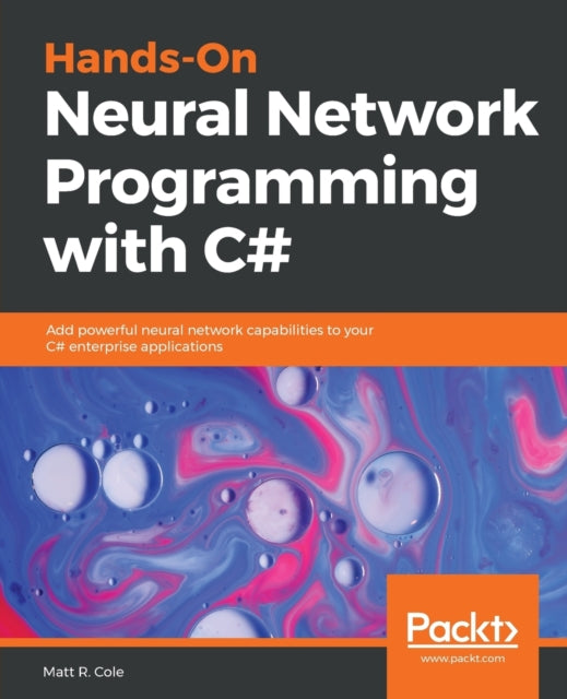 Hands-on Neural Network Programming With