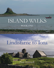 Island Walks Bk 1 Lindisfarne To Iona