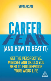 Career Fear & How To Beat It