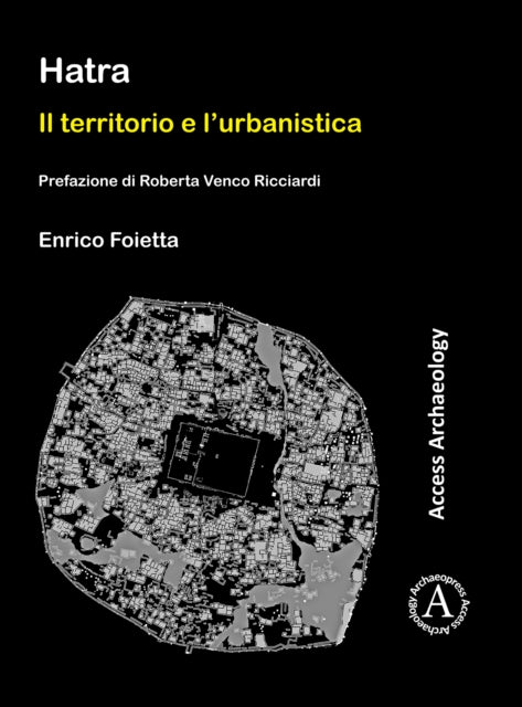 Hatra Il Territorio E Lurbanistica