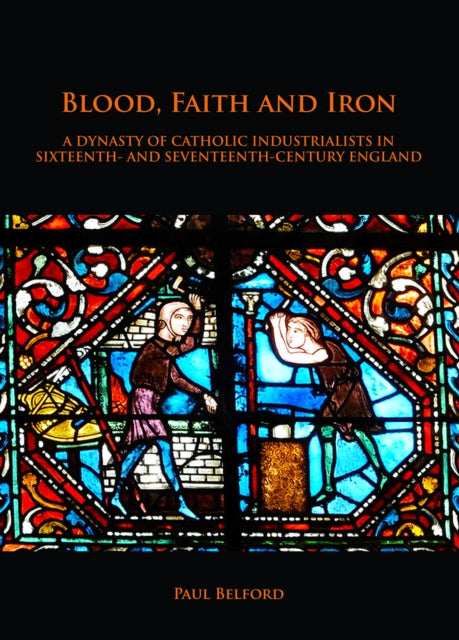 Blood Faith & Iron A Dynasty Of Catholic