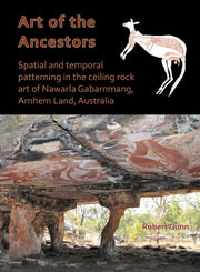 Art Of The Ancestors Spatial & Temporal By Robert G. Gunn