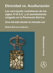 Etnicidad Vs Aculturacin Las Necrpolis C