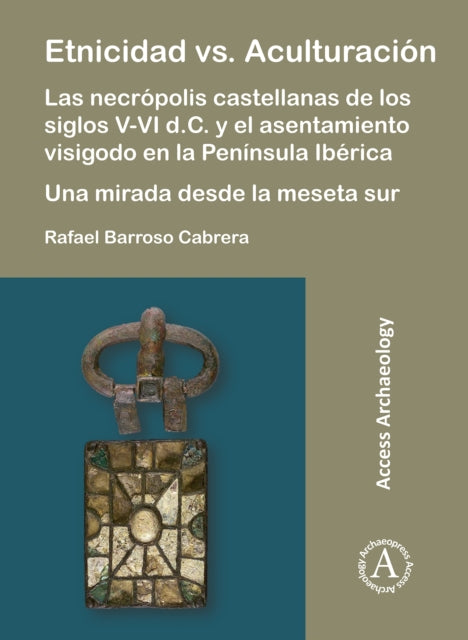 Etnicidad Vs Aculturacin Las Necrpolis C