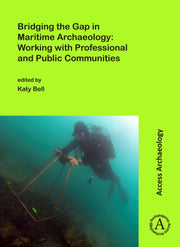 Bridging The Gap In Maritime Archaeology