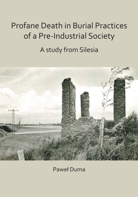 Profane Death In Burial Practices Of A P