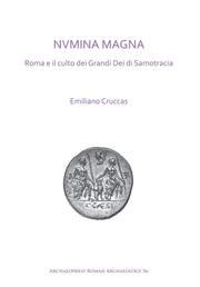 Nvmina Magna Roma E Il Culto Dei Grandi