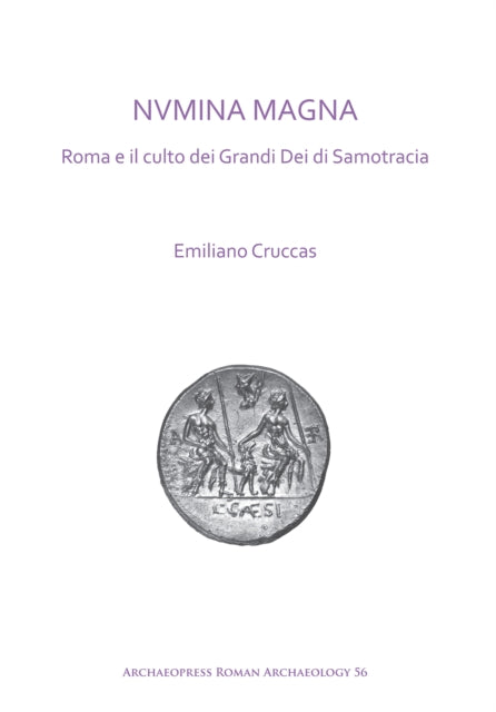Nvmina Magna Roma E Il Culto Dei Grandi