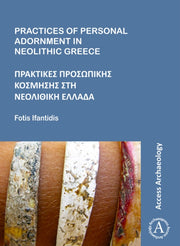 Practices Of Personal Adornment In Neoli By Fotis Ifantidis