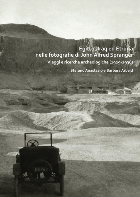 Egitto Iraq Ed Etruria Nelle Fotografie