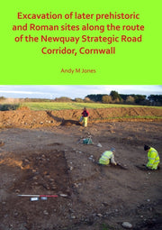 Excavation Of Later Prehistoric & Roman