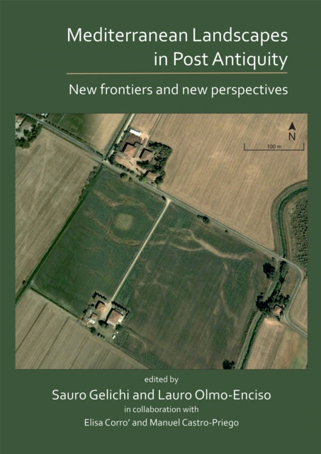 Mediterranean Landscapes In Post Antiqui