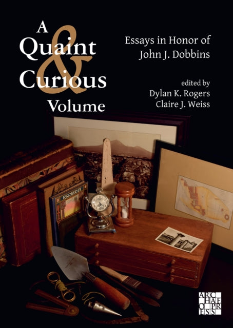 Quaint Curious Volume Essays In Honor Of