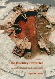 Buckley Potteries Recent Research & Exca