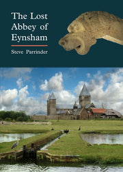 Lost Abbey Of Eynsham Lost Abbey Of Eyns By Parrinder, Steve