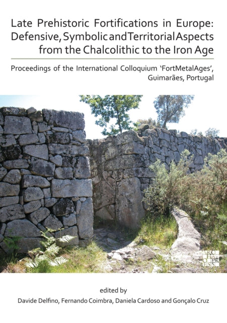 Late Prehistoric Fortifications In Europ