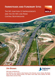 Farmsteads & Funerary Sites The M1 Junct